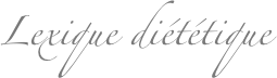 Lexique diététique